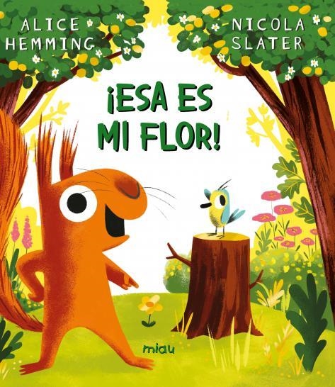 ¡Esa es mi flor! | 9788418749780 | HEMMING & SLATER