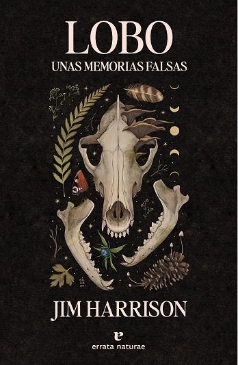 Lobo Unas memorias falsas | 9788419158222 | JIM HARRISON