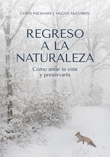 Regreso a la naturaleza | 9788412645408 | Chris Packham