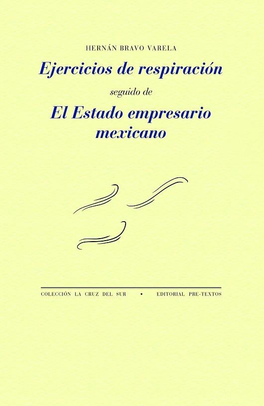 Ejercicios de respiración y el estado empresario mexicano | 9788419633101 | Hernan Bravo Varela