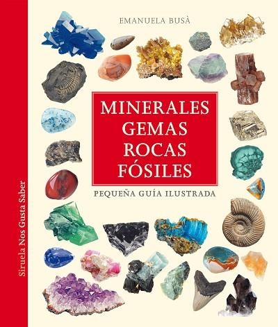 Minerales gemas rocas y fósiles | 9788419419866 | Emanuela Busà