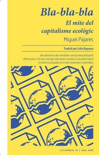 Bla bla bla El mite del capitalisme ecologic | 9788419206756 | MIGUEL PAJARES