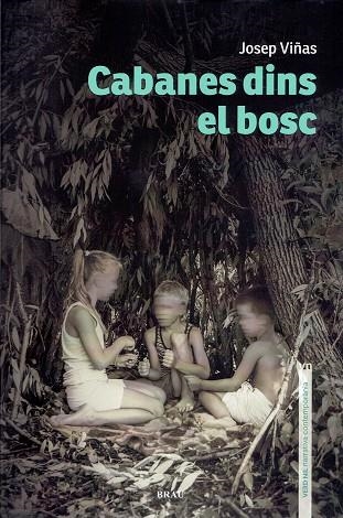 CABANES DINS EL BOSC | 9788418096495 | JOSEP VIÑAS XIFRA