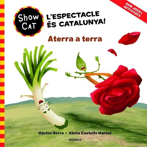 L'ESPECTACLE ES CATALUNYA ATERRA A TERRA | 9788424674007 | MARIUS SERRA & XENIA CASTELLS MARSOL