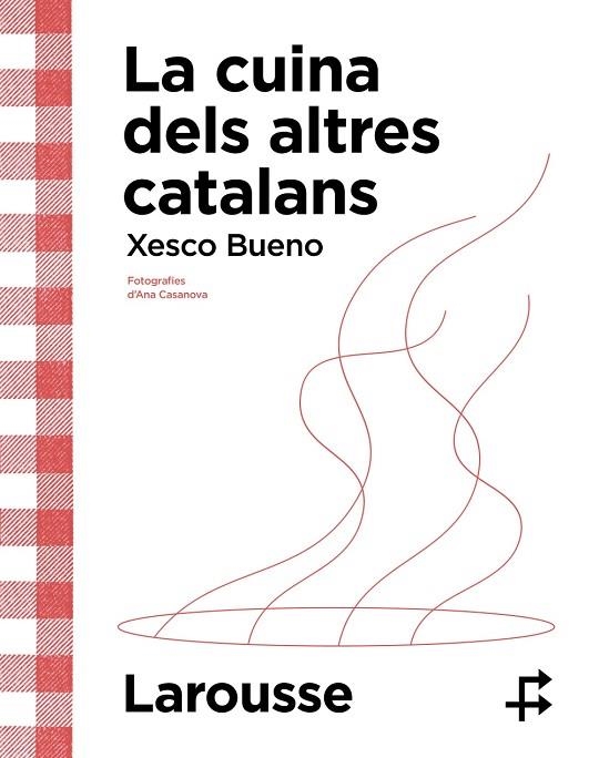 LA CUINA DELS ALTRES CATALANS | 9788419436634 | XESCO BUENO CALDERÓN DE LA BARCA