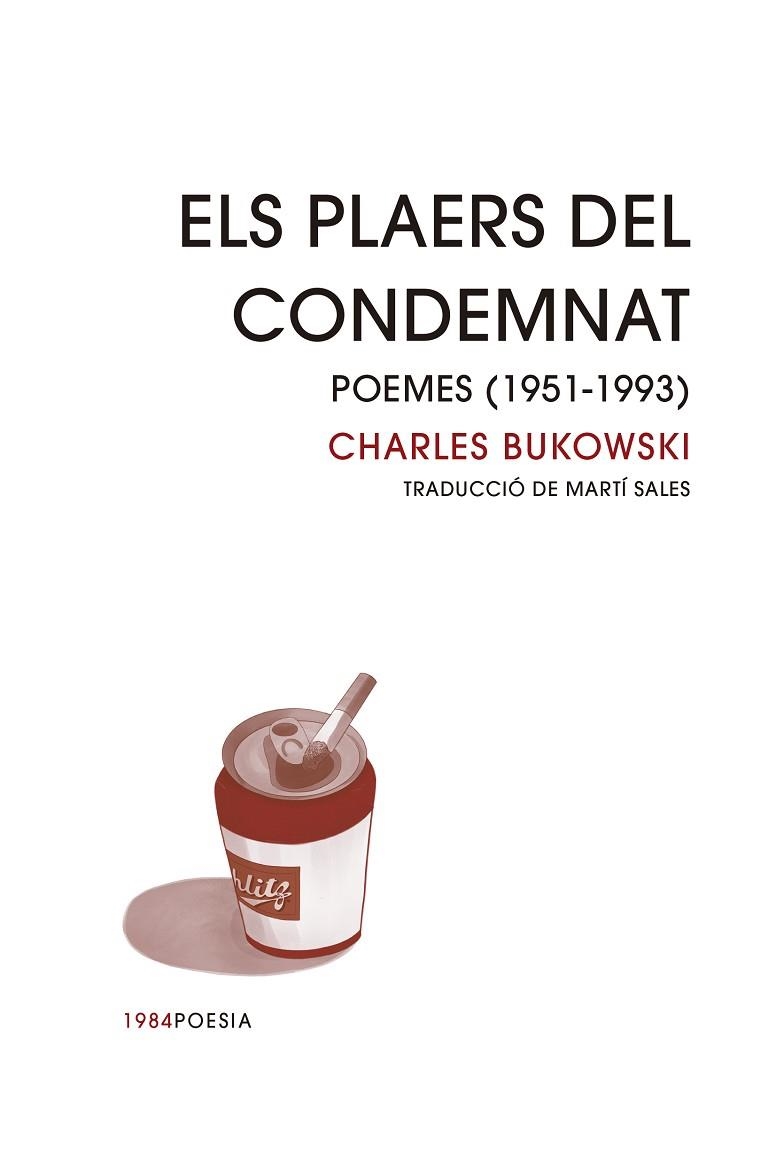 ELS PLAERS DEL CONDEMNAT | 9788418858413 | CHARLES BUKOWSKI