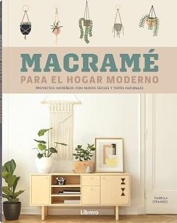 MACRAME PARA EL HOGAR MODERNO | 9788411540001 | ISABELLA STRAMBIO