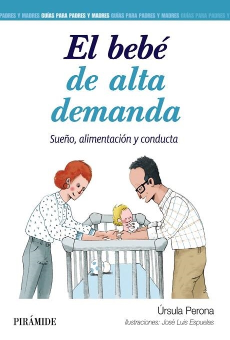 EL BEBÉ DE ALTA DEMANDA | 9788436847918 | URSULA PERONA