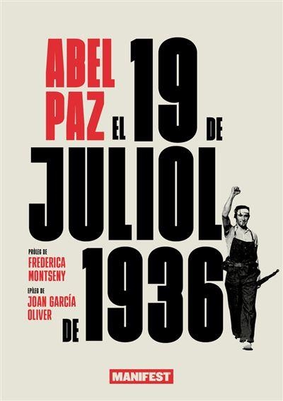 El 19 de juliol de 1936 | 9788419719065 | ABEL PAZ