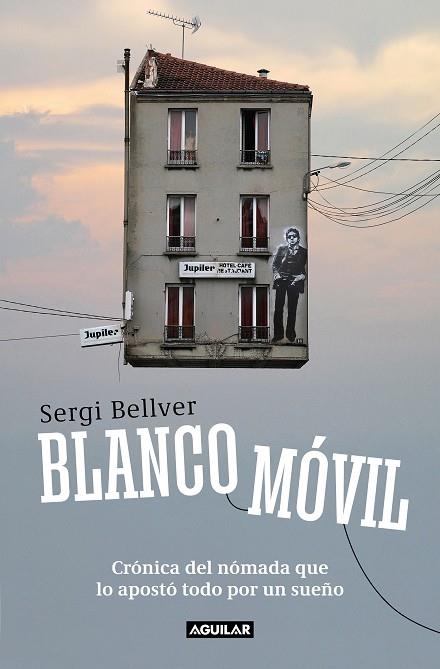 BLANCO MÓVIL | 9788403523784 | SERGI BELLVER