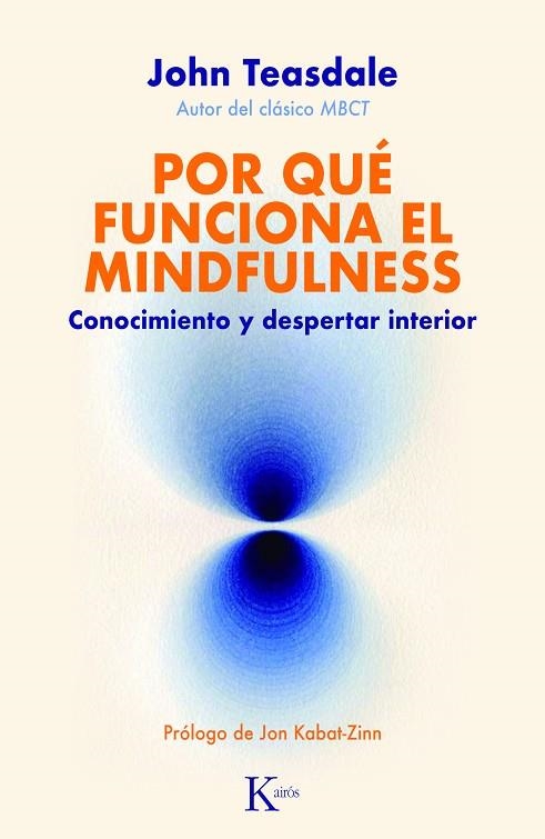 Por qué funciona el mindfulness | 9788411211338 | John Teasdale