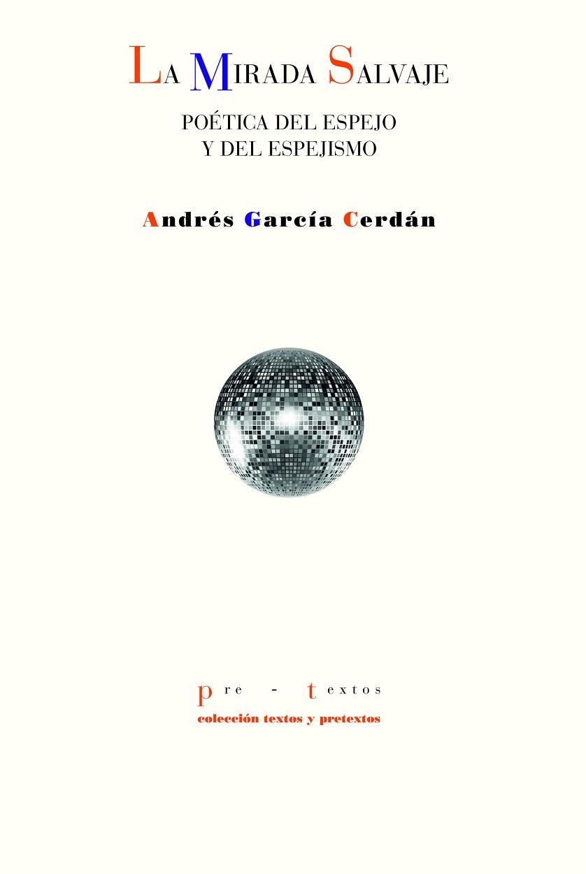 La mirada salvaje | 9788419633088 | Andrés García Cerdán