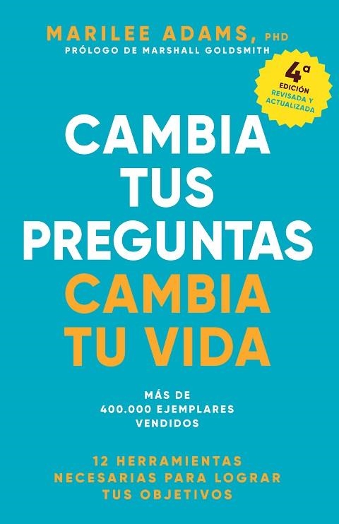 Cambia tus preguntas cambia tu vida | 9788417963705 | Marilee Adams