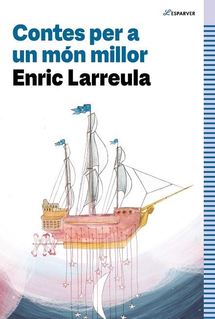 Contes per a un món millor | 9788419366320 | ENRIC LARREULA