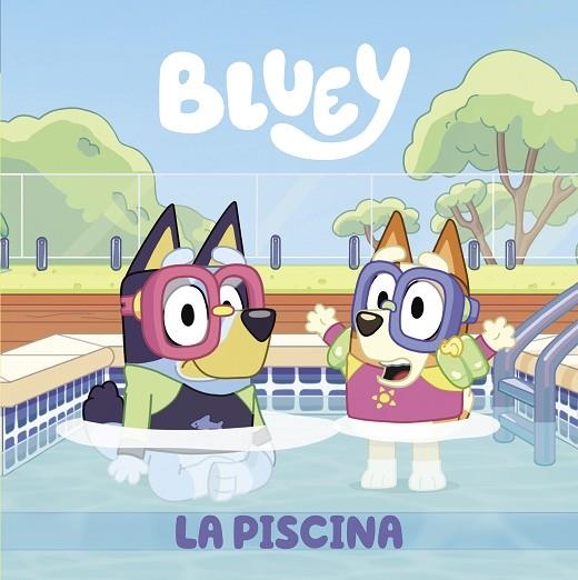 Bluey La piscina | 9788448863999 | BBC STUDIOS