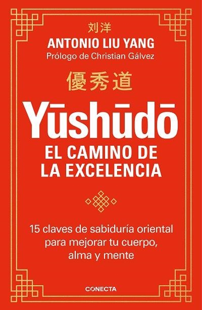 Yushudo El camino de la excelencia | 9788417992804 | ANTONIO LIU YANG