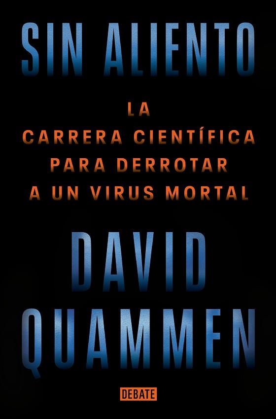 Sin aliento | 9788418967849 | DAVID QUAMMEN