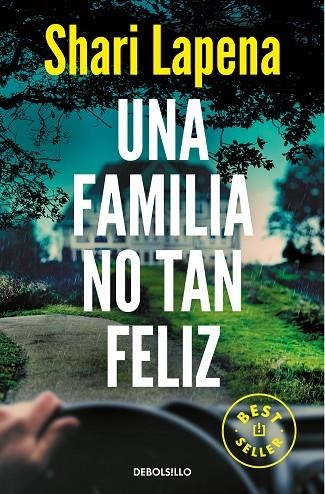 Una familia no tan feliz | 9788466362238 | SHARI LAPENA