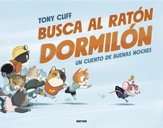 Busca al ratón dormilón | 9788427221260 | TONY CLIFF