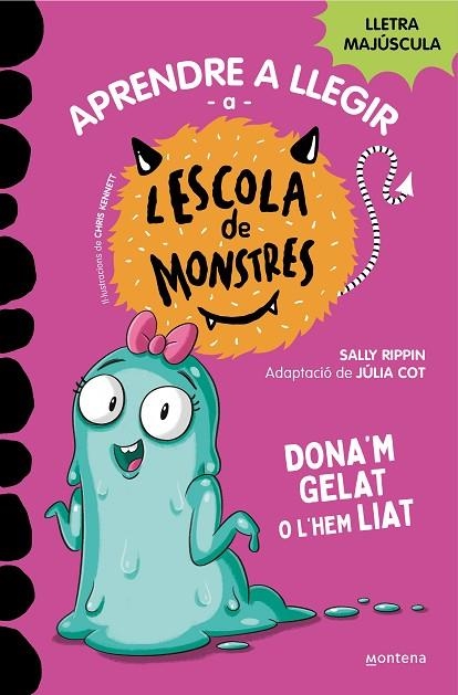 APRENDRE A LLEGIR A L'ESCOLA DE MONSTRES 10 Dona'm gelat o l'hem liat | 9788419357908 | SALLY RIPPIN