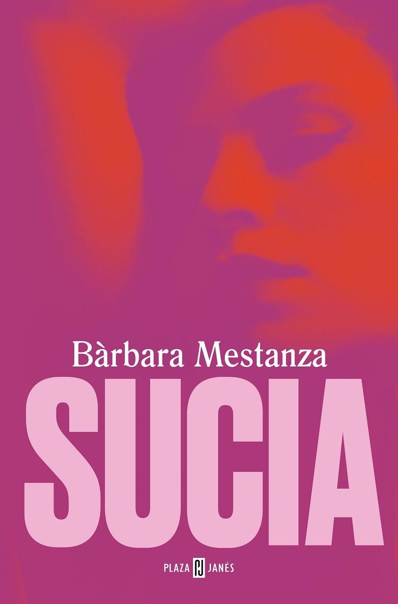 Sucia | 9788401028557 | BARBARA MESTANZA