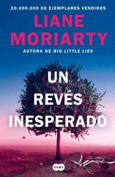 Un revés inesperado | 9788491297284 | LIANE MORIARTY