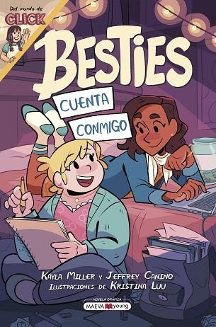 BESTIES CUENTA CONMIGO | 9788419110824 | KAYLA MILLER & JEFFREY CANINO & KRISTINA LUU