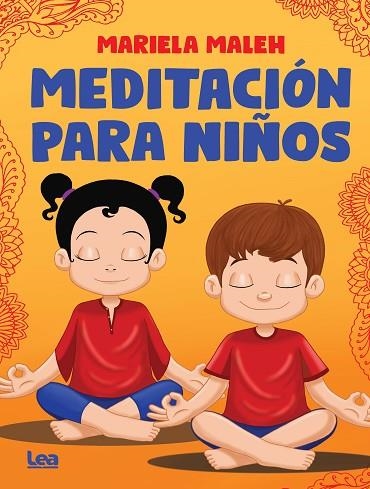 MEDITACIÓN PARA NIÑOS | 9788411315258 | MARIELA MALEH