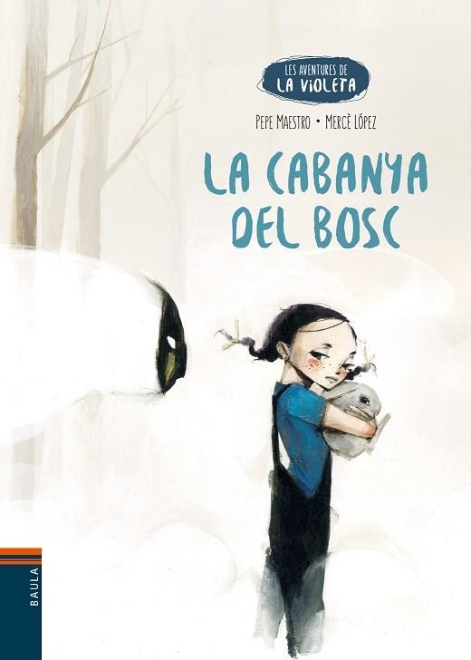 LES AVENTURES DE LA VIOLETA 02 LA CABANYA DEL BOSC | 9788447950706 | PEPE MAESTRO & MERCE LOPEZ