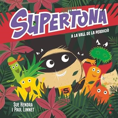 SUPERTONA 03 A LA VALL DE LA PERDICIO | 9788466153997 | SUE HENDRA & PAUL LINNET