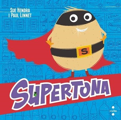 SUPERTONA 01 | 9788466153973 | SUE HENDRA & PAUL LINNET