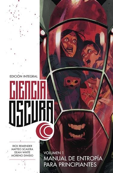 CIENCIA OSCURA 01 | 9788467960914 | RICK REMENDER & SCALERA & DINISIO