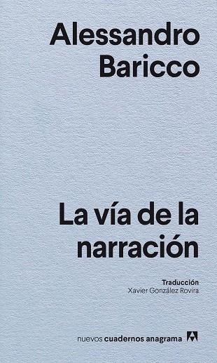 La vía de la narración | 9788433901880 | Alessandro Baricco