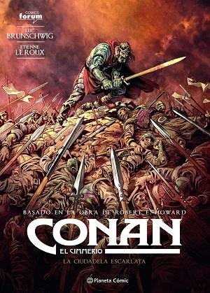 CONAN EL CIMMERIO 05 | 9788411405072 | LUC BRUNSCHWIG & ETIENNE LE ROUX & ROBERT E. HOWARD