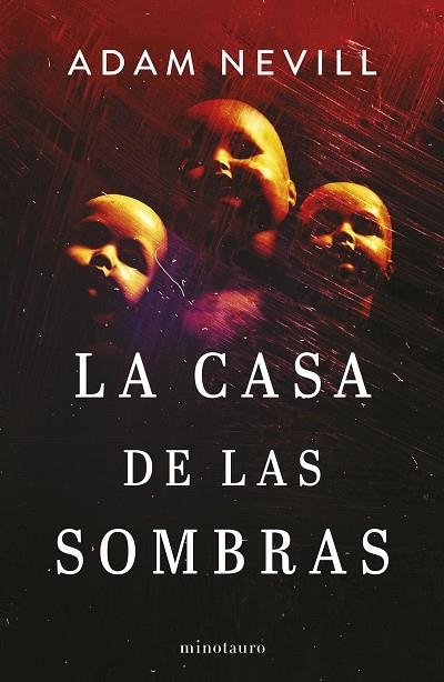 LA CASA DE LAS SOMBRAS | 9788445014882 | ADAM NEVILL