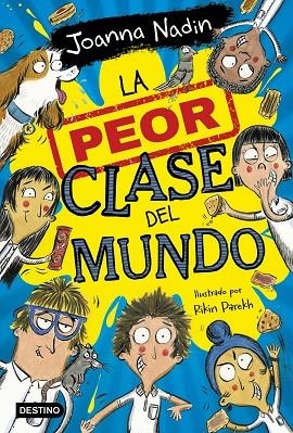 LA PEOR CLASE DEL MUNDO 01 | 9788408267065 | JOANNA NADIN