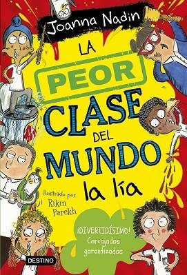 LA PEOR CLASE DEL MUNDO 02 LA PEOR CLASE DEL MUNDO LA LÍA | 9788408267072 | JOANNA NADIN