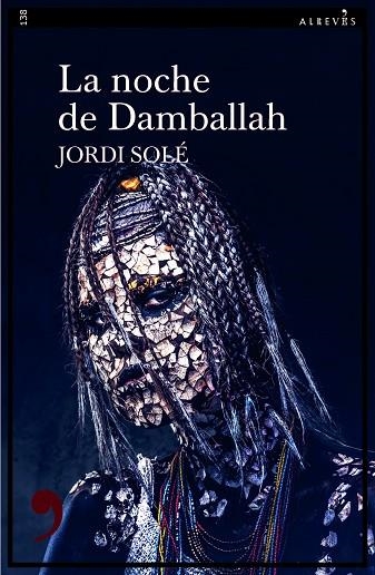 LA NOCHE DE DAMBALLAH | 9788418584879 | JORDI SOLÉ