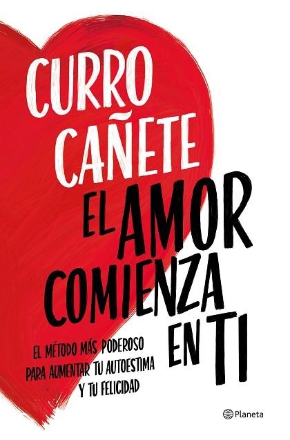 EL AMOR COMIENZA EN TI | 9788408270430 | CURRO CAÑETE