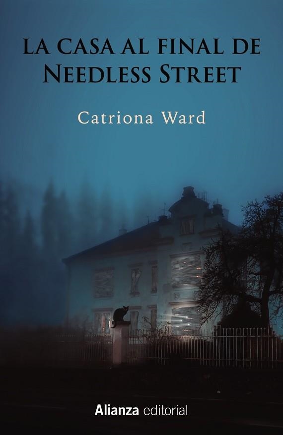 LA CASA AL FINAL DE NEEDLESS STREET | 9788411482486 | CATRIONA WARD