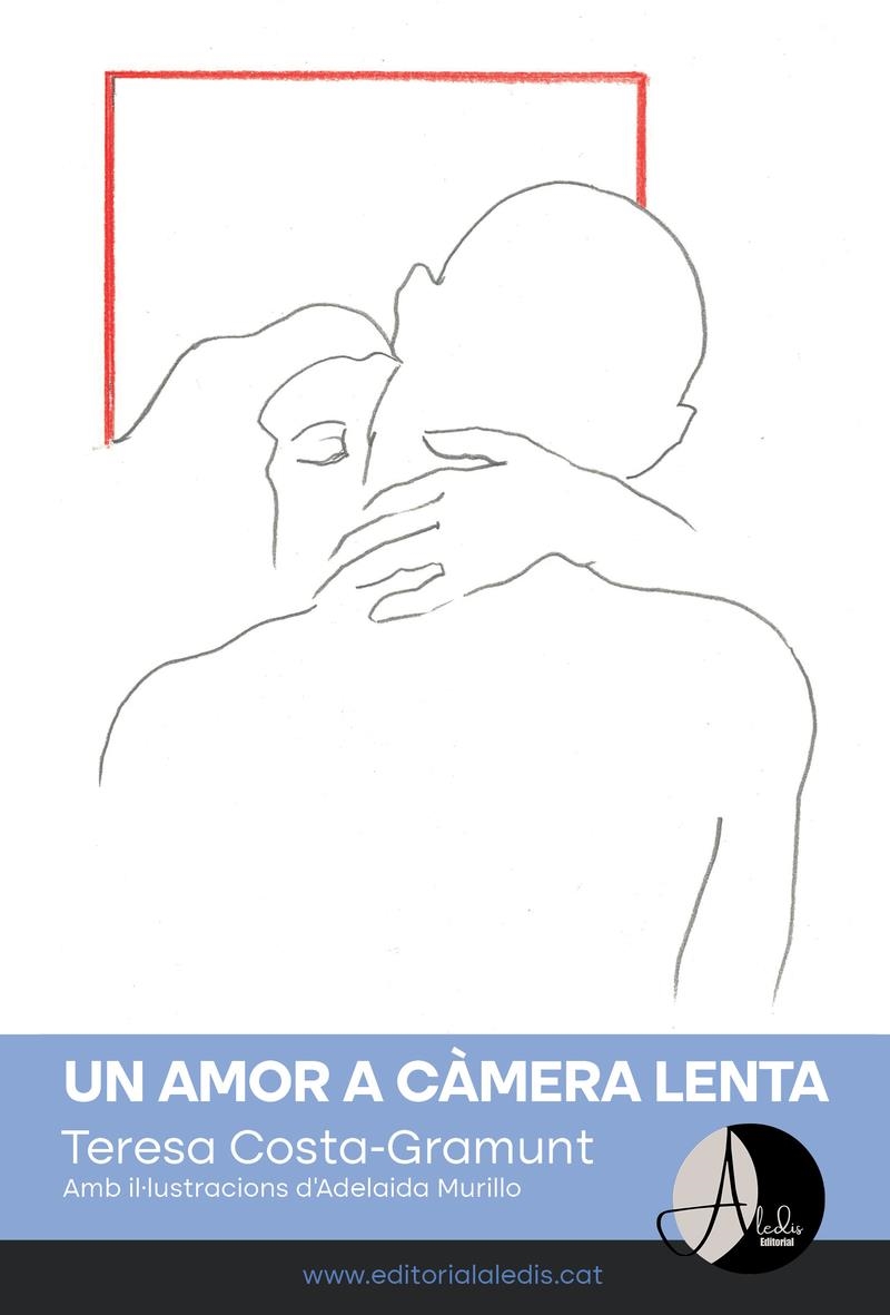 Un amor a càmera lenta | 9788412455588 | TERESA COSTA-GRAMUNT