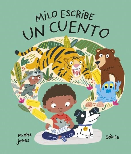 Milo escribe un cuento | 9788419253798 | GOMEZ & JONES