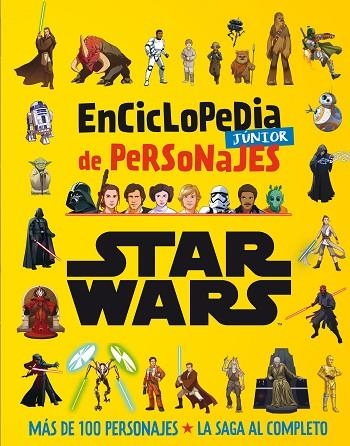 STAR WARS ENCICLOPEDIA JÚNIOR DE PERSONAJES | 9788408271055 | STAR WARS