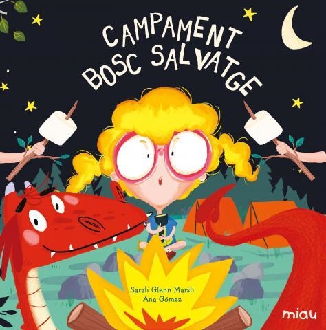 CAMPAMENT BOSC SALVATGE | 9788418749537 | SARAH GLENN MARSH & ANNA GOMEZ