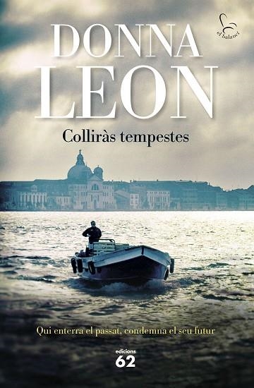 Colliràs tempestes | 9788429781106 | Donna Leon