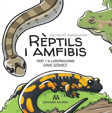 RÈPTILS I AMFIBIS | 9788412644616 | DANI GÓMEZ