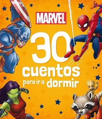 MARVEL 30 CUENTOS PARA IR A DORMIR | 9788418610363 | MARVEL