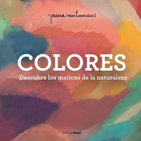 COLORES | 9788408263982 | JOANA SANTAMANS