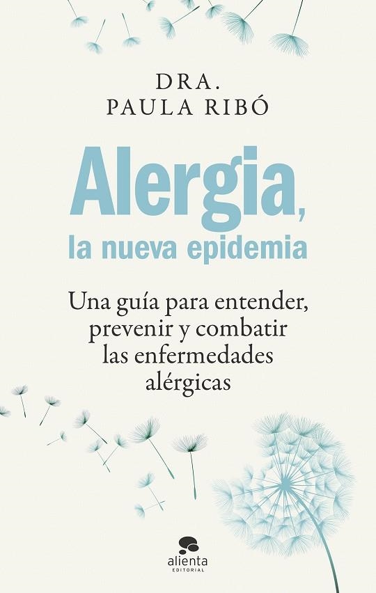 Alergia, la nueva epidemia | 9788413442396 | Paula Ribó