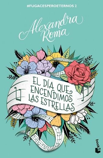 El día que encendimos las estrellas | 9788408272182 | Alexandra Roma